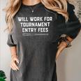 Will Work For Tournament Entry Fees – Travel Baseball Women's Comfort Colors T-Shirt Pepper Will Work For Tournament Entry Fees – Travel Baseball Women's Comfort Colors T-Shirt Pepper