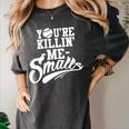You'Re Killin Me Smalls Baseball Premium Tri-Blend Women's Comfort Colors T-Shirt Pepper