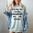 Baseball Mom It's Me Hi It's Me I'm The Baseball Mom Women's Comfort Colors T-Shirt Denim