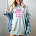 Best Baseball Mom Ever Pink Women's Comfort Colors T-Shirt Denim