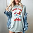 Calm Your Mitts Baseball Mom Mother's Day Softball Mom Premium Women's Comfort Colors T-Shirt Denim Calm Your Mitts Baseball Mom Mother's Day Softball Mom Premium Women's Comfort Colors T-Shirt Denim