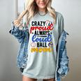Crazy Proud Always Loud Ball Mom Volleyball Baseball Mom Women's Comfort Colors T-Shirt Denim Crazy Proud Always Loud Ball Mom Volleyball Baseball Mom Women's Comfort Colors T-Shirt Denim