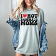 I Love Hot Baseball Moms Baseball Mom Sport Men Women Women's Comfort Colors T-Shirt Denim I Love Hot Baseball Moms Baseball Mom Sport Men Women Women's Comfort Colors T-Shirt Denim