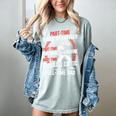 Part Time Warm Up Partner Pitching Baseball Full Time Dad Women's Comfort Colors T-Shirt Denim Part Time Warm Up Partner Pitching Baseball Full Time Dad Women's Comfort Colors T-Shirt Denim