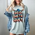 SEIS Siete Guey Baseball Drip Mexico Spanish 67 Slang Boys Women's Comfort Colors T-Shirt Denim SEIS Siete Guey Baseball Drip Mexico Spanish 67 Slang Boys Women's Comfort Colors T-Shirt Denim