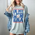 In My T-Ball Mom Era Baseball Mom Groovy Mother's Day Women's Comfort Colors T-Shirt Denim In My T-Ball Mom Era Baseball Mom Groovy Mother's Day Women's Comfort Colors T-Shirt Denim