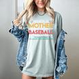When A Mother Signs Child Up For Baseball Baseball Mom Premium Women's Comfort Colors T-Shirt Denim When A Mother Signs Child Up For Baseball Baseball Mom Premium Women's Comfort Colors T-Shirt Denim