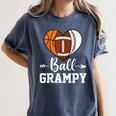 Ball Grampy Basketball Football Baseball Player Women's Comfort Colors T-Shirt Moss Ball Grampy Basketball Football Baseball Player Women's Comfort Colors T-Shirt Moss