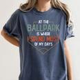 At Ballpark Is Where I Spend Most Of My Days Baseball Mom Women's Comfort Colors T-Shirt Moss