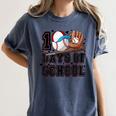 Baseball 100 Days Of School Happy 100th Day Teachers Kids Women's Comfort Colors T-Shirt Moss Baseball 100 Days Of School Happy 100th Day Teachers Kids Women's Comfort Colors T-Shirt Moss