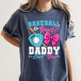 Baseball Or Bows Daddy Loves You Gender Reveal Family Women's Comfort Colors T-Shirt Moss