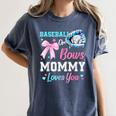 Baseball Or Bows Your Mommy Loves You Gender Reveal Matching Women's Comfort Colors T-Shirt Moss Baseball Or Bows Your Mommy Loves You Gender Reveal Matching Women's Comfort Colors T-Shirt Moss