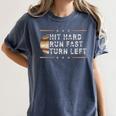 Baseball Hit Hard Run Fast Turn Left Men Boys Women's Comfort Colors T-Shirt Moss Baseball Hit Hard Run Fast Turn Left Men Boys Women's Comfort Colors T-Shirt Moss
