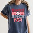 Baseball Mom Since 1991 Women's Comfort Colors T-Shirt Moss