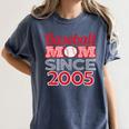 Baseball Mom Since 2005 Women's Comfort Colors T-Shirt Moss Baseball Mom Since 2005 Women's Comfort Colors T-Shirt Moss