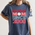 Baseball Mom Since 2008 Women's Comfort Colors T-Shirt Moss Baseball Mom Since 2008 Women's Comfort Colors T-Shirt Moss