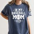 In My Baseball Mom Era Cool Mommy Women's Comfort Colors T-Shirt Moss In My Baseball Mom Era Cool Mommy Women's Comfort Colors T-Shirt Moss