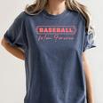 Baseball Mom Forever Baseball Mom Women's Comfort Colors T-Shirt Moss Baseball Mom Forever Baseball Mom Women's Comfort Colors T-Shirt Moss