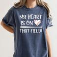 Baseball Mom My Heart Favorite Player On The Field Quote Women's Comfort Colors T-Shirt Moss Baseball Mom My Heart Favorite Player On The Field Quote Women's Comfort Colors T-Shirt Moss