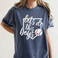 Baseball Mom Shirt Baseball Let's Do This Boys Women's Comfort Colors T-Shirt Moss Baseball Mom Shirt Baseball Let's Do This Boys Women's Comfort Colors T-Shirt Moss
