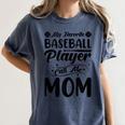 Baseball Mom Women Girls Daughter Mother Baseball Player Women's Comfort Colors T-Shirt Moss