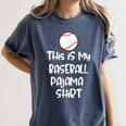 This Is My Baseball Pajama Shirt For Players Teens Boys Girl Women's Comfort Colors T-Shirt Moss