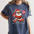 Baseball Santa 67 Baseball Christmas Pajamas Xmas Men Boy 67 Women's Comfort Colors T-Shirt Moss Baseball Santa 67 Baseball Christmas Pajamas Xmas Men Boy 67 Women's Comfort Colors T-Shirt Moss