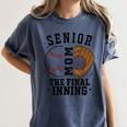 Baseball Senior Mom 2026 The Final Inning Women's Comfort Colors T-Shirt Moss Baseball Senior Mom 2026 The Final Inning Women's Comfort Colors T-Shirt Moss