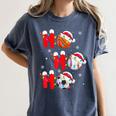 Basketball Baseball Soccer Christmas Ho Ho Ho Santa Xmas Women's Comfort Colors T-Shirt Moss Basketball Baseball Soccer Christmas Ho Ho Ho Santa Xmas Women's Comfort Colors T-Shirt Moss