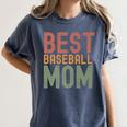 Best Baseball Mom Sports Cute Moms Day Premium Women's Comfort Colors T-Shirt Moss Best Baseball Mom Sports Cute Moms Day Premium Women's Comfort Colors T-Shirt Moss