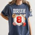 Bruh I'm 8 Baseball 8th Birthday Sports 8 Year Old Boy Women's Comfort Colors T-Shirt Moss