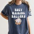 Busy Raising Ballers Baseball Mom Groovy Mother Day Women's Comfort Colors T-Shirt Moss Busy Raising Ballers Baseball Mom Groovy Mother Day Women's Comfort Colors T-Shirt Moss