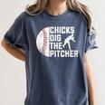 Chicks Dig The Pitcher Baseball Women's Comfort Colors T-Shirt Moss Chicks Dig The Pitcher Baseball Women's Comfort Colors T-Shirt Moss