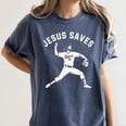 Christian Jesus Saves Baseball Pitcher Heaven 01 Sports Women's Comfort Colors T-Shirt Moss Christian Jesus Saves Baseball Pitcher Heaven 01 Sports Women's Comfort Colors T-Shirt Moss