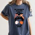 My Favorite Ballers Call Me Mom Basketball Mom Baseball Mom Women's Comfort Colors T-Shirt Moss My Favorite Ballers Call Me Mom Basketball Mom Baseball Mom Women's Comfort Colors T-Shirt Moss