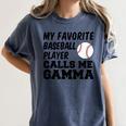 My Favorite Baseball Player Calls Me Gamma Women's Comfort Colors T-Shirt Moss My Favorite Baseball Player Calls Me Gamma Women's Comfort Colors T-Shirt Moss