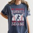 My Favorite Baseball Player Calls Me Mom Proud Baseball Mom Women's Comfort Colors T-Shirt Moss