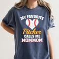 My Favorite Pitcher Calls Me MomMom Pitcher Baseball Mom Mom Women's Comfort Colors T-Shirt Moss