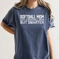 FUNNY Softball Mom Like A Baseball Mom But Smarter Women's Comfort Colors T-Shirt Moss