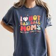 Groovy Retro I Love Hot Baseball Moms With After Game Snacks Women's Comfort Colors T-Shirt Moss
