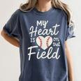 My Heart Is On That Field Baseball Women's Comfort Colors T-Shirt Moss My Heart Is On That Field Baseball Women's Comfort Colors T-Shirt Moss