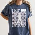 I Hit 100 Days Of School Boys Kids 100th Day Balls Baseball Women's Comfort Colors T-Shirt Moss I Hit 100 Days Of School Boys Kids 100th Day Balls Baseball Women's Comfort Colors T-Shirt Moss