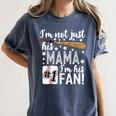 I'm Not Just His Mama I'm His 1 Fan Baseball Mom Women's Comfort Colors T-Shirt Moss