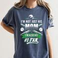 I'm Not Just His Mom I'm His Number 1 Fan Baseball Mommy Women's Comfort Colors T-Shirt Moss I'm Not Just His Mom I'm His Number 1 Fan Baseball Mommy Women's Comfort Colors T-Shirt Moss