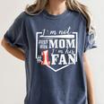 I'm Not Just His Mom I'm His One Fan Proud Baseball Mom Women's Comfort Colors T-Shirt Moss I'm Not Just His Mom I'm His One Fan Proud Baseball Mom Women's Comfort Colors T-Shirt Moss