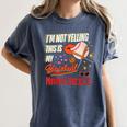 I'm Not Yelling This Is My Baseball Nana Voice Baseball Mom Women's Comfort Colors T-Shirt Moss
