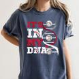 ITS In My DNA Baseball Sport Player Saying Baseball Fan Women's Comfort Colors T-Shirt Moss ITS In My DNA Baseball Sport Player Saying Baseball Fan Women's Comfort Colors T-Shirt Moss