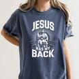 Jesus Has My Back Baseball Faith Motivation Tee Christian Women's Comfort Colors T-Shirt Moss Jesus Has My Back Baseball Faith Motivation Tee Christian Women's Comfort Colors T-Shirt Moss