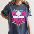 Just A Good Mom With A Baseball Bat Baseball Mom Women's Comfort Colors T-Shirt Moss Just A Good Mom With A Baseball Bat Baseball Mom Women's Comfort Colors T-Shirt Moss