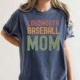 Loudmouth Baseball Mom Sports Cute Text Premium Women's Comfort Colors T-Shirt Moss